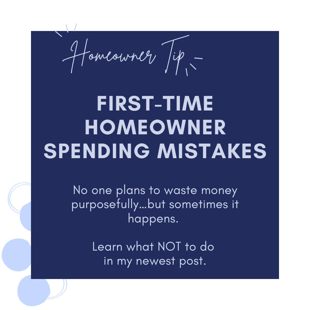 Avoid These First-time Homeowner Spending Mistakes