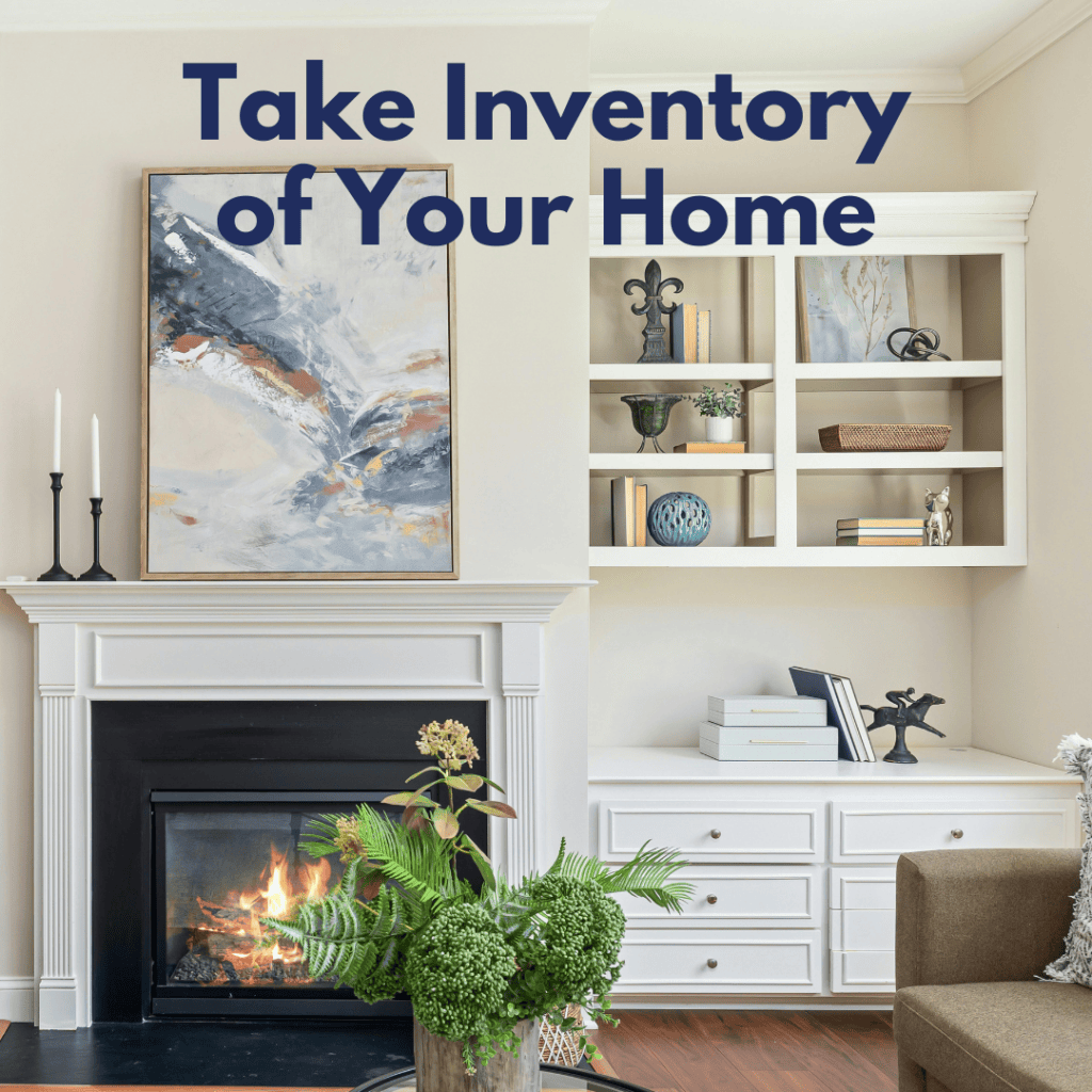 Take Inventory of Your Home