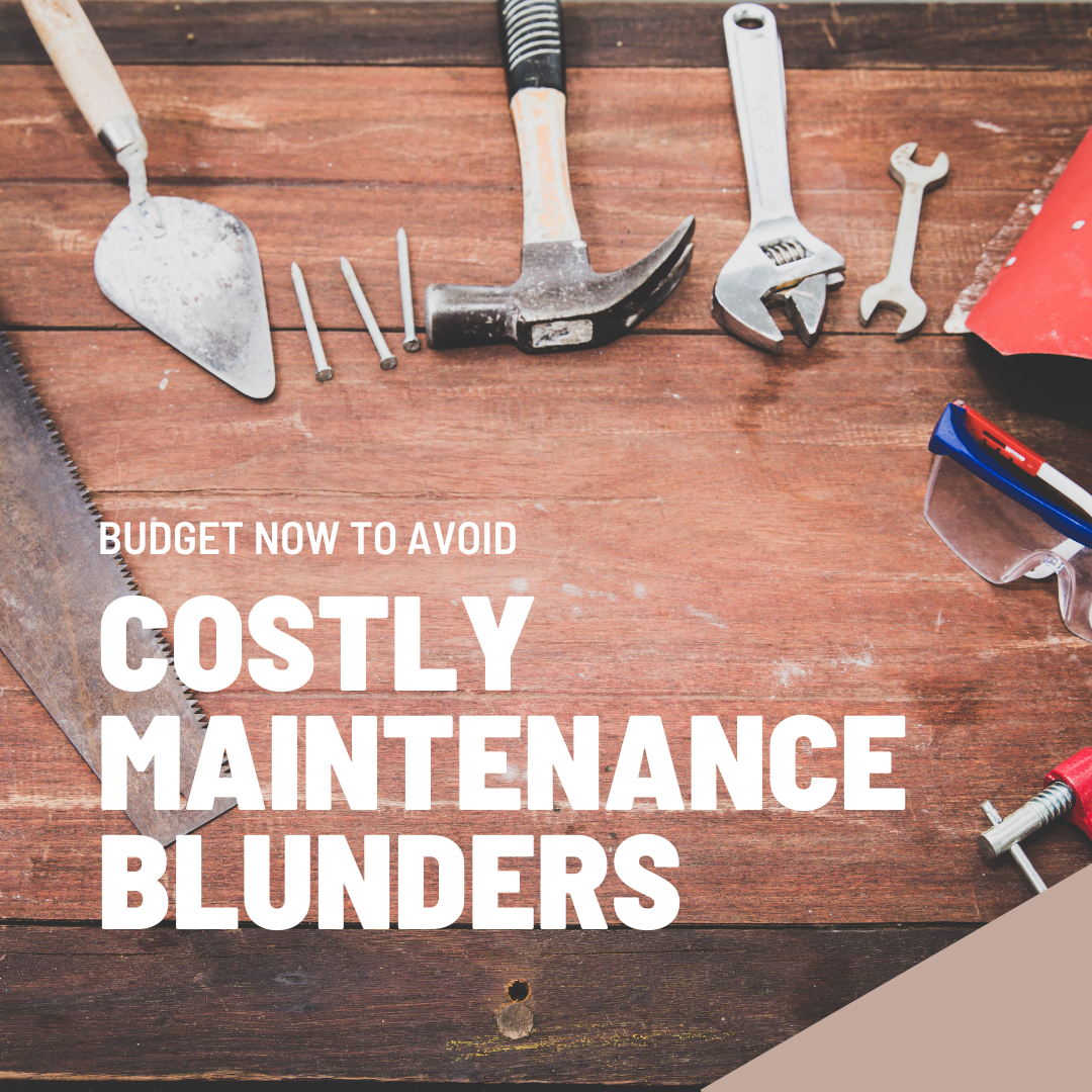 Budget Now to Avoid Costly Maintenance Blunders