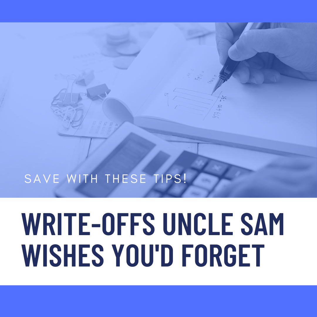 Write-Offs Uncle Sam Wishes You’d Forget
